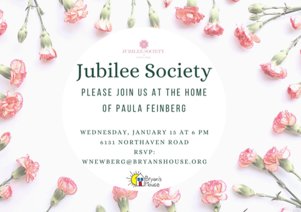 Bryan’s House Jubilee Society